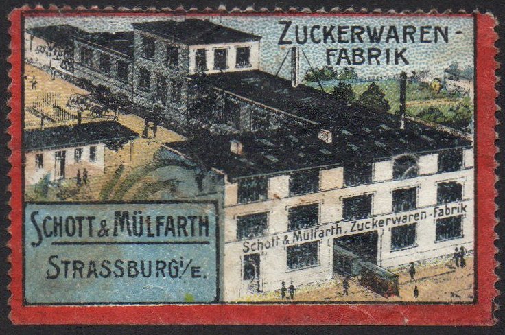 France / Germany : Vignette Strasbourg Strassburg in Elsass Zuckerwaren-Fabrik Schott und Muelfarth : Railway